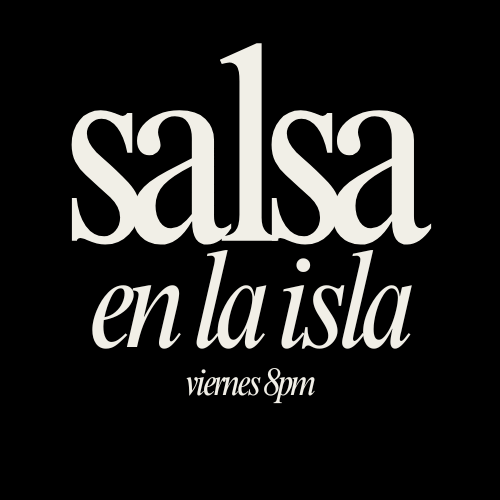 VIERNES DE SALSA @ LA ISLA HOUSE OF MUSIC